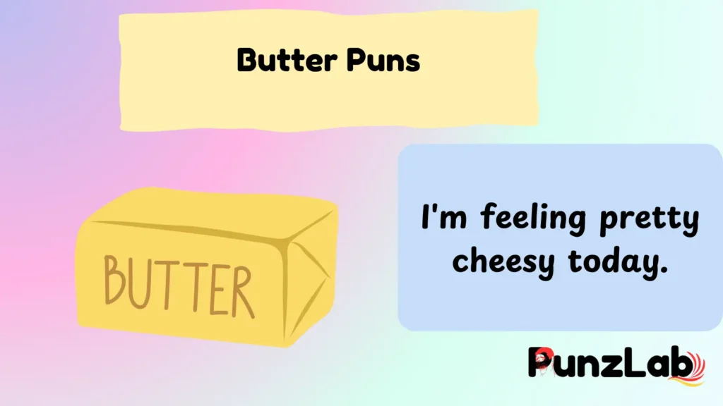 Butter Puns