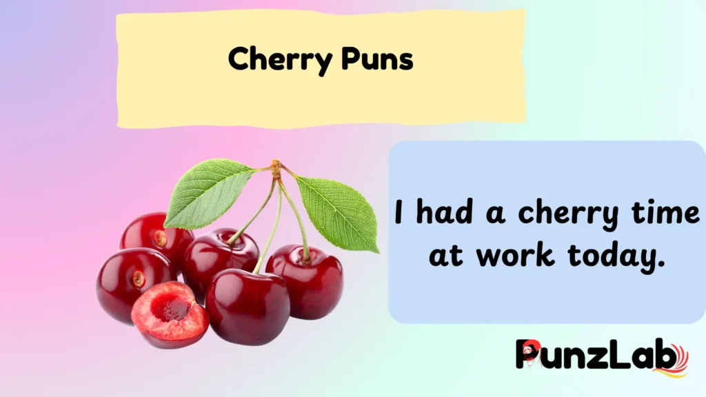 Cherry Puns