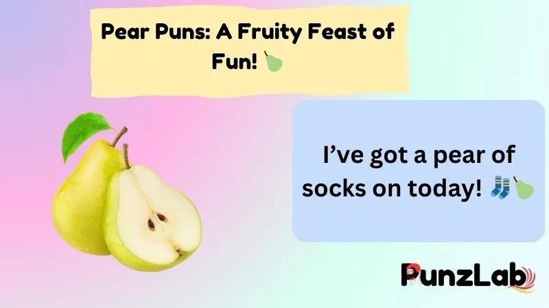 Pear Puns