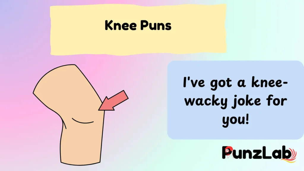 Knee Puns
