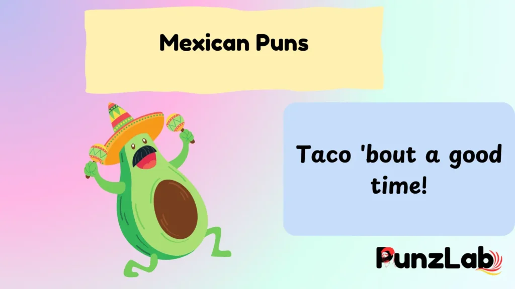 Mexican Puns