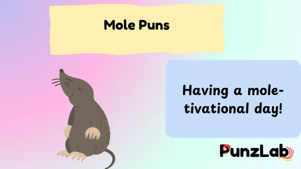 Mole Puns