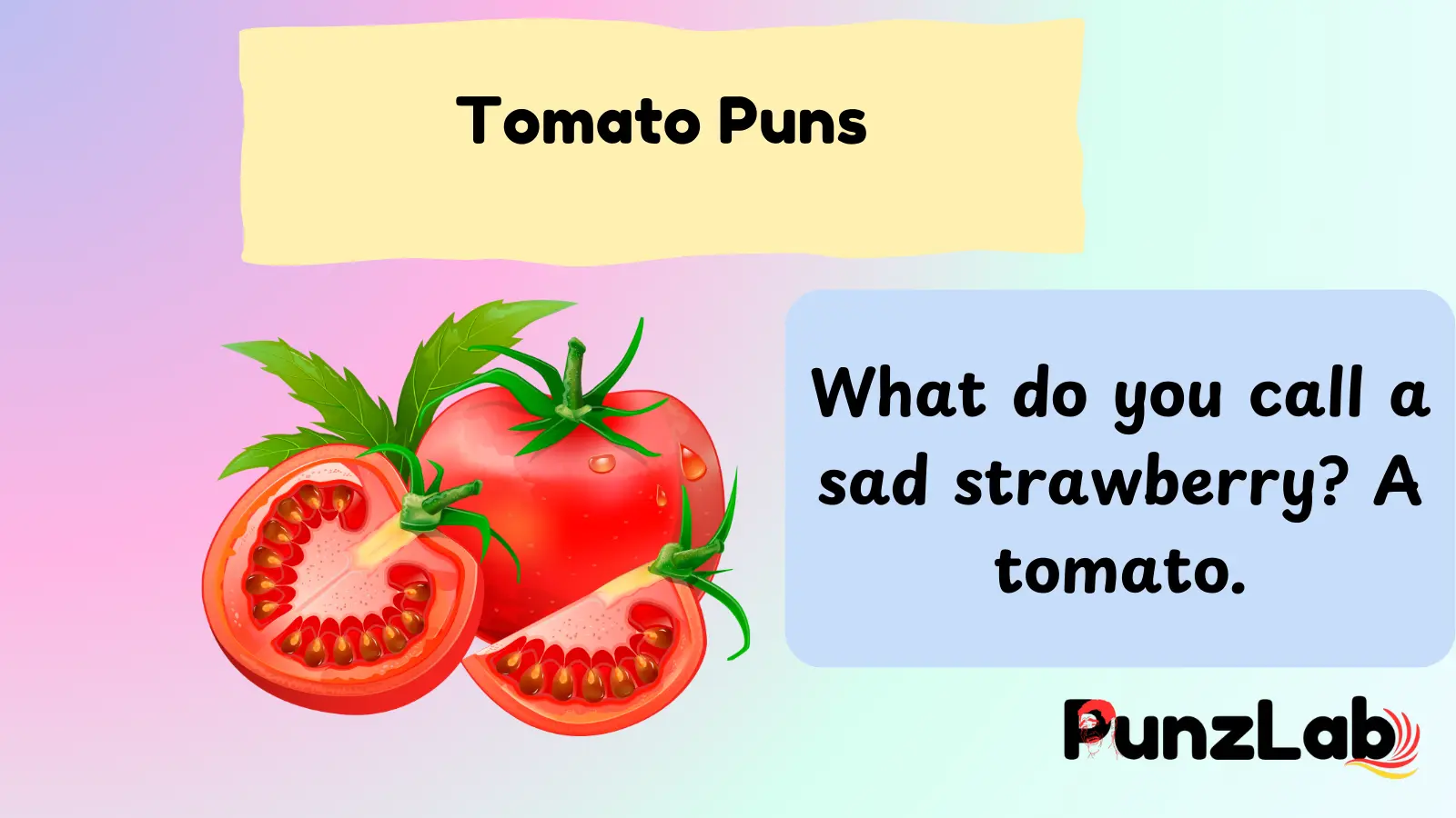 Tomato Puns