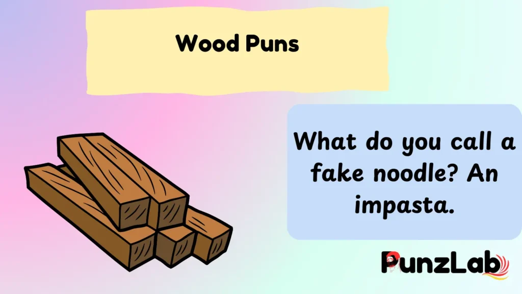 Wood Puns