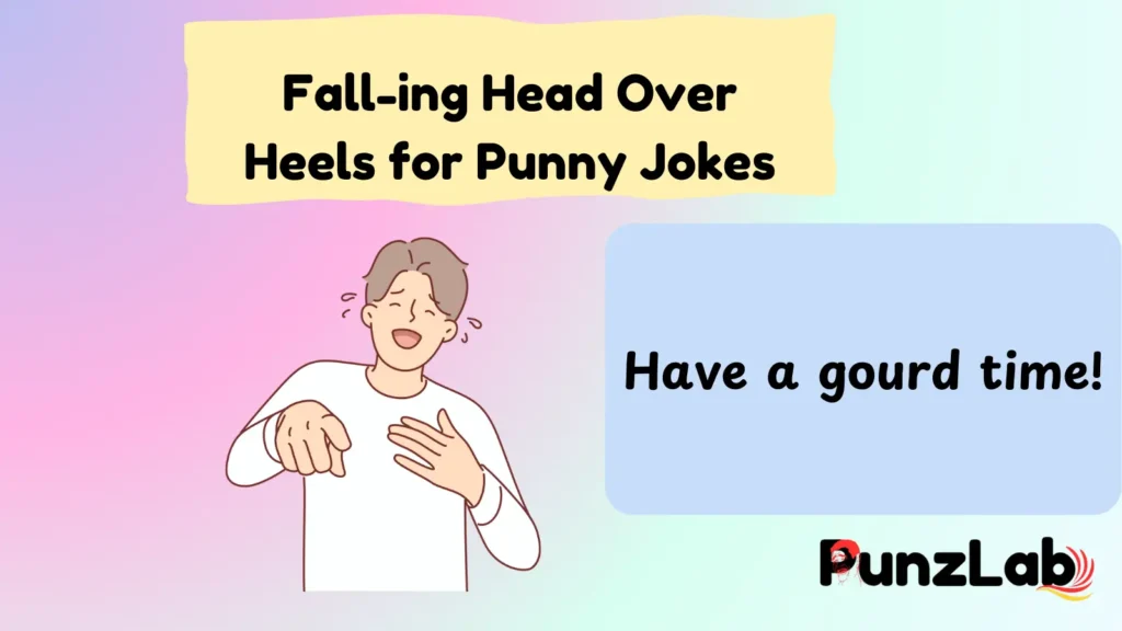 Fall-ing Head Over Heels for Punny Jokes