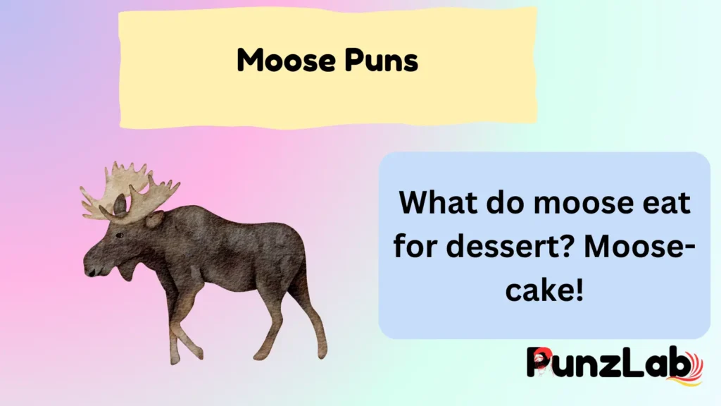 Moose Puns
