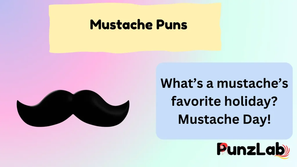 Mustache Puns