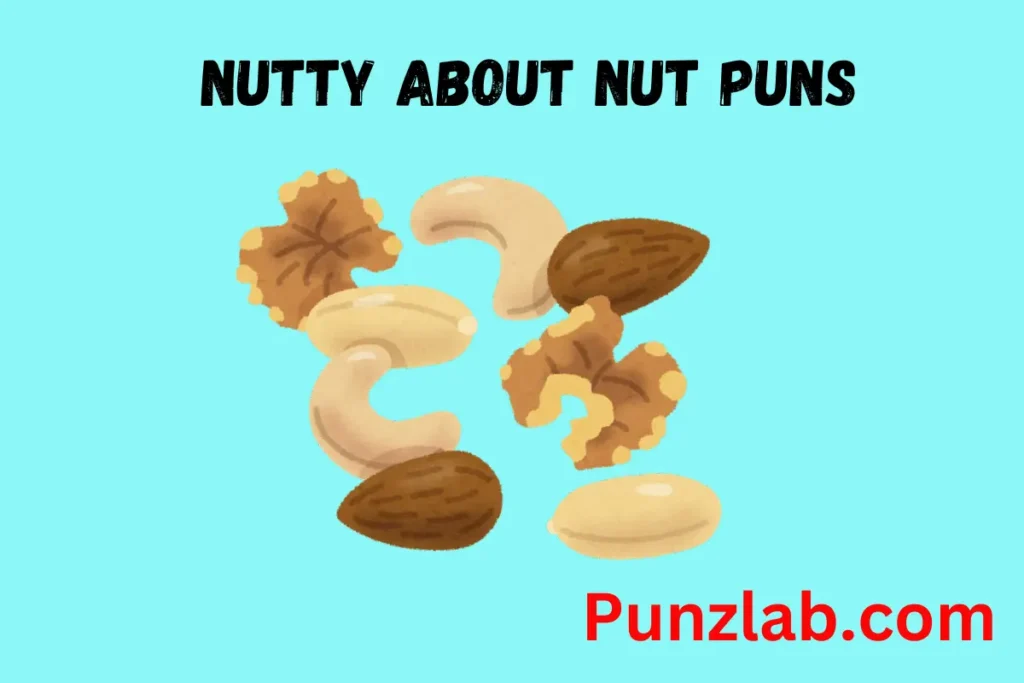 Nutty About Nut Puns