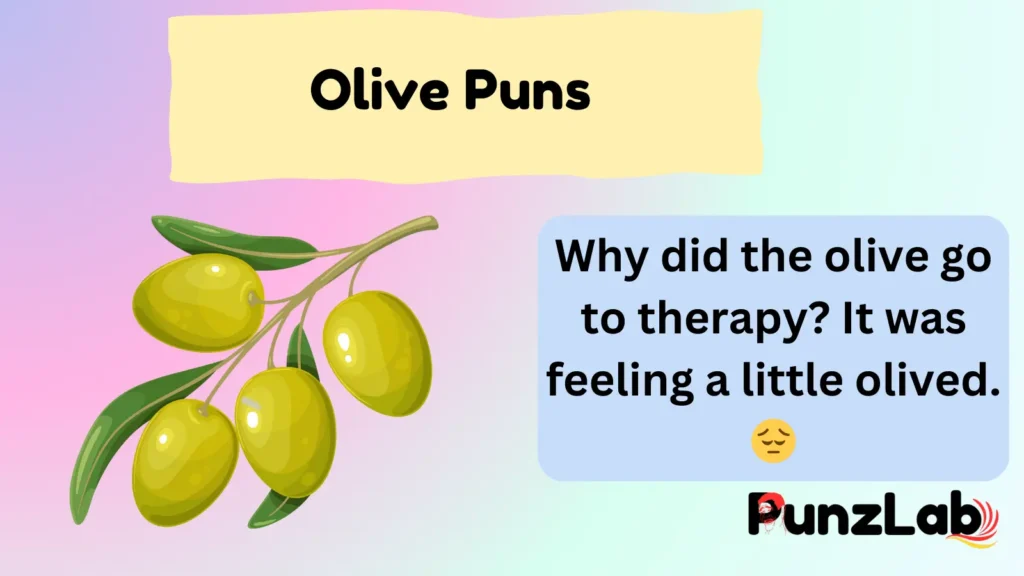 Olive Puns