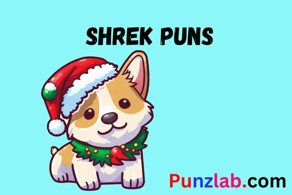 Shrek Puns