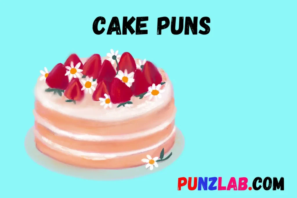 Cake Puns