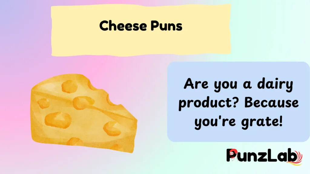 Cheese Puns