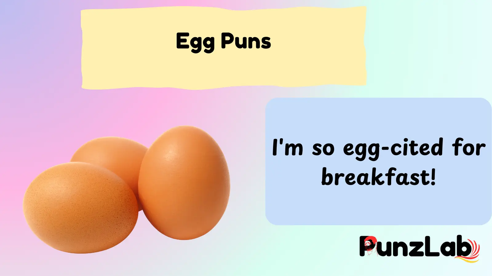 Egg Puns