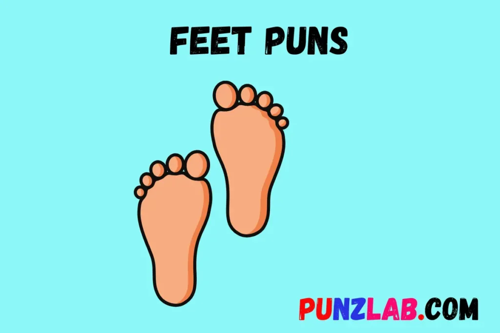 Feet Puns