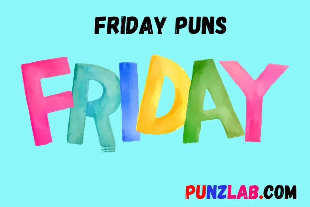 Friday Puns