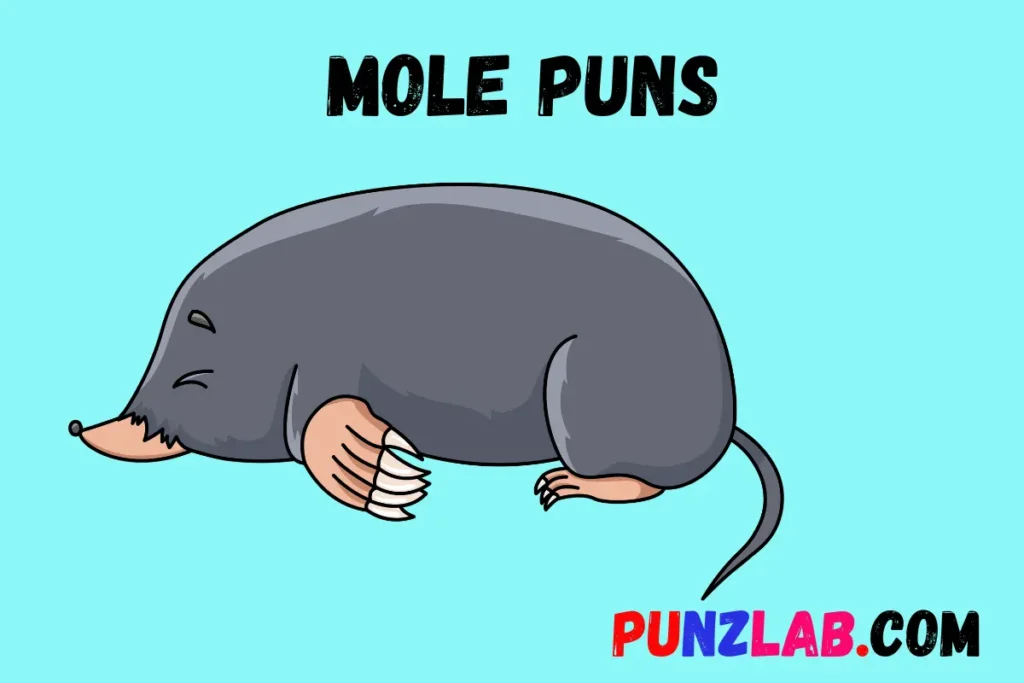 Mole Puns