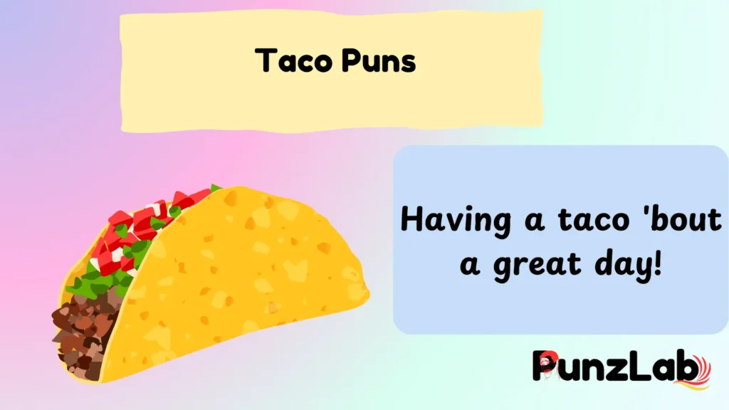 Taco Puns